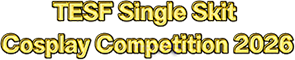 TESF Single Skit Cosplay Competition  ภายในงาน นิทรรศการเพื่อส่งเสริมอุตสาหกรรม กีฬาอีสปอร์ตของไทยในการสร้าง Soft Power และกิจกรรมส่งเสริมการท่องเที่ยว เพื่อยกระดับและฟื้นฟูเศรษฐกิจ ของประเทศไทย
